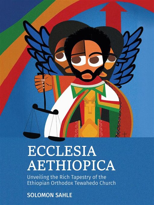 Title details for Ecclesia Aethiopica by Solomon Sahle - Available